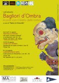 Bagliori d’ombra. Incontri con il teatro delle ombre